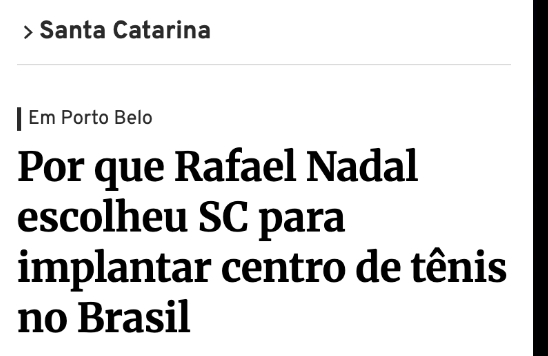 Rafael Nadal escolhe SC — Gazeta do Povo