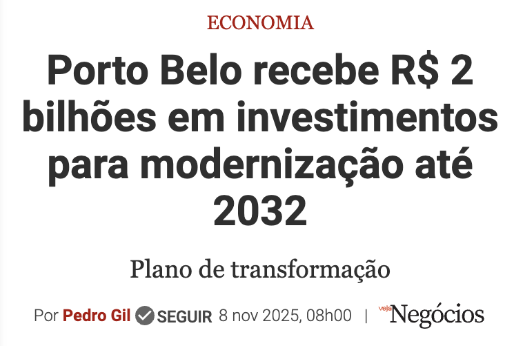 Porto Belo recebe R$ 2 bilhões — Veja Negócios