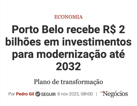 Veja Negócios — Porto Belo recebe R$ 2 bilhões